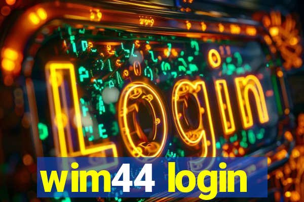 wim44 login